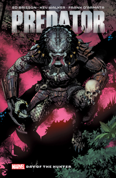 Predator, Vol. 1: Day of the Hunter - Book  of the Predator (2022)