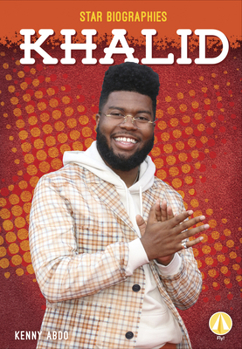 Khalid - Book  of the Star Biographies