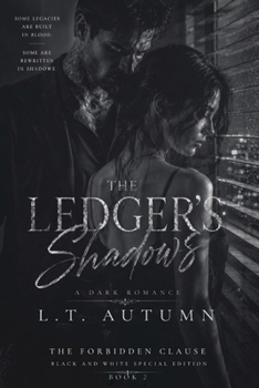 The Ledger's Shadows Black and White special edition Book 2