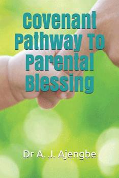 Paperback Covenant Pathway to Parental Blessing Book