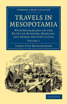 Paperback Travels in Mesopotamia - Volume 1 Book