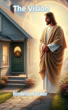 Paperback The Vision: Words from the Father's Heart Book