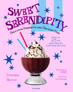 Hardcover Sweet Serendipity Sapphire Edition: Delicious Desserts and Devilish Dish Book