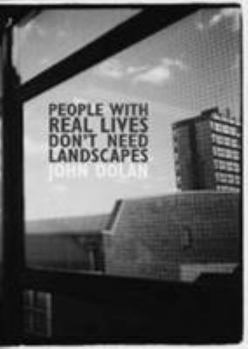 Paperback People with Real Lives Don't Need Landscapes Book