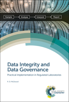 Hardcover Data Integrity and Data Governance: Practical Implementation in Regulated Laboratories Book