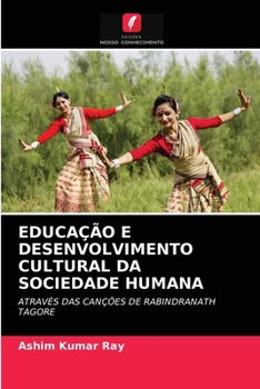 Paperback Educação E Desenvolvimento Cultural Da Sociedade Humana [Portuguese] Book