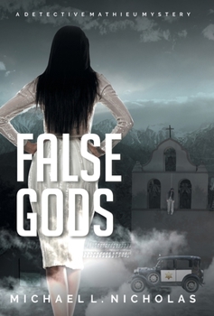 Hardcover False Gods: A Detective Mathieu Mystery Book