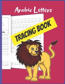 Paperback Arabic Letters Tracing Book: Arabic Writing Alphabet Book