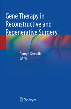 Paperback Gene Therapy in Reconstructive and Regenerative Surgery Book