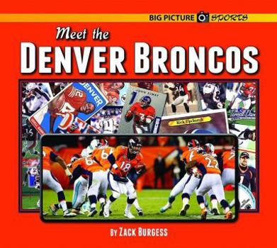 Hardcover Meet the Denver Broncos Book