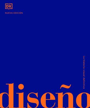 Hardcover Diseño (Design): La Historia Visual Definitiva [Spanish] Book
