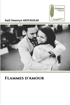 Paperback Flammes d'Amour [French] Book