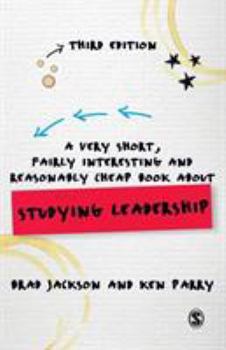 Paperback A Very Short, Fairly Interesting and Reasonably Cheap Book about Studying Leadership Book
