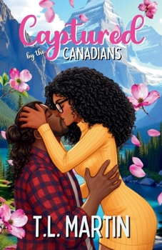 Captured by the Canadians: Book Club Edition