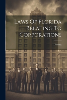 Paperback Laws Of Florida Relating To Corporations Book