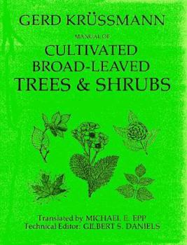 Hardcover Manual of Cultivated Broad-Leaved Trees and Shrubs, Vol. 1: A-D Book