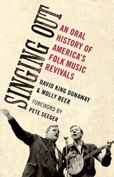 Paperback Singing Out: An Oral History of America's Folk Music Revivals Book