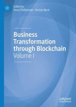 Hardcover Business Transformation Through Blockchain: Volume I Book