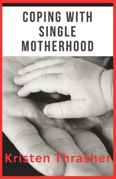 Paperback Coping With Single Motherhood Book