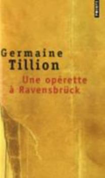 Paperback Une Op'rette Ravensbrck. Le Verfgbar Aux Enfers [French] Book