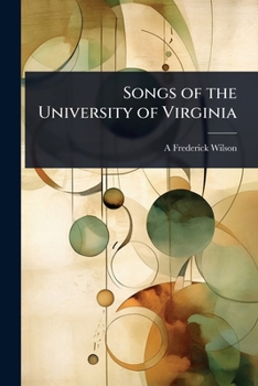 Paperback Songs of the University of Virginia Book