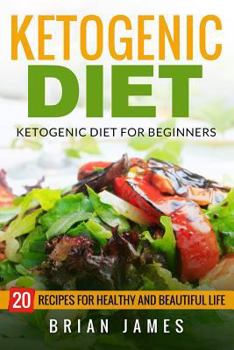 Paperback Ketogenic Diet: The Complete Step-By-Step Guide for Beginners to Lose Weight and Get Healthy Book