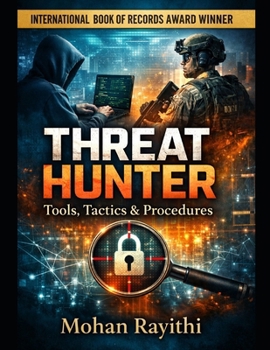 Paperback Threat Hunter: Tools, Tactics & Procedures Book