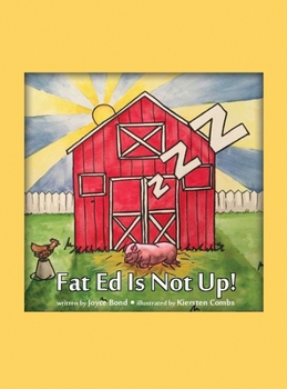 Hardcover Fat Ed Is Not Up! Book