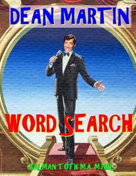 Paperback Dean Martin Word Search: 133 Extra Large Print Entertaining Themed Puzzles Book
