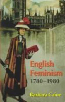 Paperback English Feminism, 1780-1980 Book