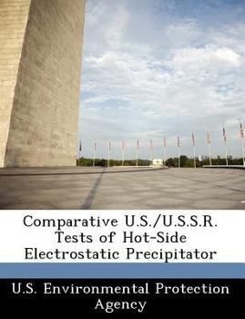 Paperback Comparative U.S./U.S.S.R. Tests of Hot-Side Electrostatic Precipitator Book