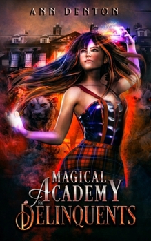 Magical Academy for Delinquents (Pinnacle Book 1) - Book #1 of the Pinnacle