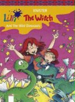 Hardcover Lilli the Witch and the wild Dinosaurs [German] Book