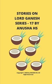 Paperback Stories on lord Ganesh series - 17: From various sources of Ganesh Purana Book