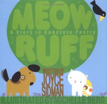 Hardcover Meow Ruff: A Story in Concrete Poetry Book