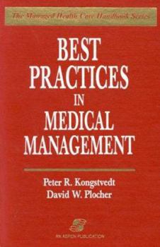 Hardcover Best Practices in Medical Management: The Managed Health Care Handbook Series Book