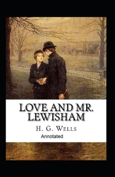 Paperback Love and Mr Lewisham Annotated Book