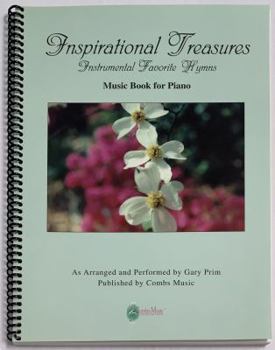 Spiral-bound Inspirational Treasures - Note-For-Note Keyboard Transcriptions Book