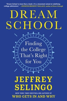 Hardcover Dream School: Finding the College That's Right for You Book