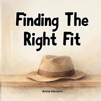 Paperback Finding the Right Fit: A gentle picture book about belonging Book