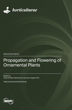 Hardcover Propagation and Flowering of Ornamental Plants Book