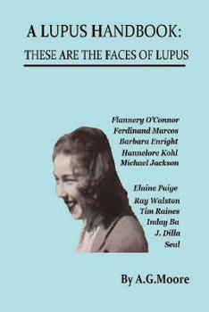 Paperback A Lupus Handbook: These Are the Faces of Lupus Book