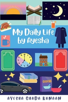 Hardcover My Daily Life by Ayesha Book