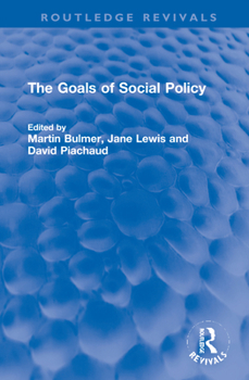 Hardcover The Goals of Social Policy Book