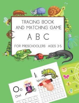 Paperback Tracing book And Matching game ABC: For Pre-Schoolers Age 3-5 Toddlers Color book