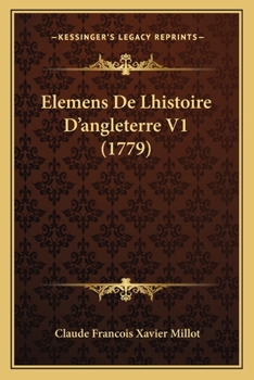 Paperback Elemens De Lhistoire D'angleterre V1 (1779) [French] Book