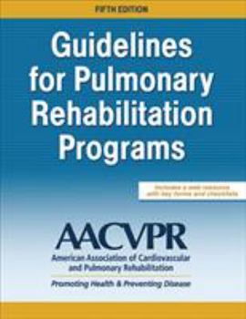 Paperback Guidelines for Pulmonary Rehabilitation Programs Book