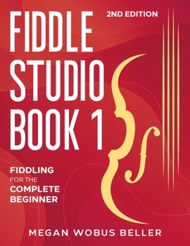 Paperback Fiddle Studio Book 1: Fiddling for the Complete Beginner Book