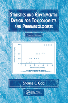 Paperback Statistics and Experimental Design for Toxicologists and Pharmacologists Book