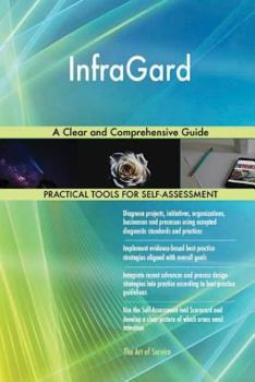 Paperback InfraGard: A Clear and Comprehensive Guide Book